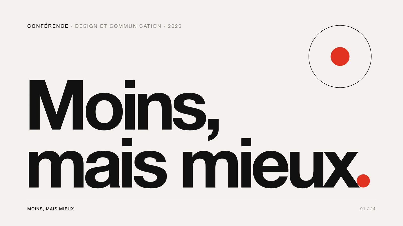 Couverture d'une conférence sur le design, « Moins, mais mieux. » (concept)